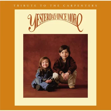 イエスタデイ・ワンス・モア〜TRIBUTE TO THE CARPENTERS〜 by Various Artists - album cover