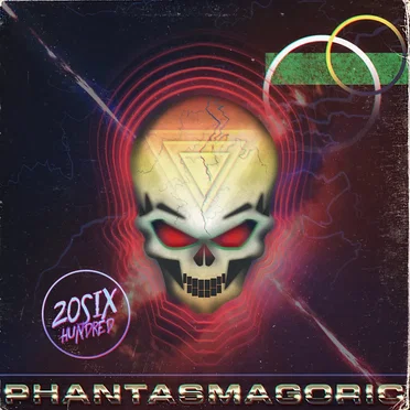 Phantasmagoric by 20Six Hundred - album cover