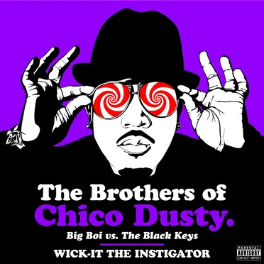 The Brothers of Chico Dusty by Wick‐it the Instigator - album cover