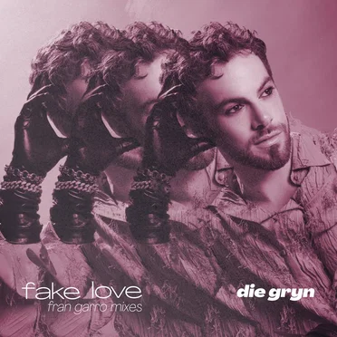Fake Love (Fran Garro Mixes)