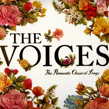 The Voices: The Romantic Classical Songs by Various Artists - album cover