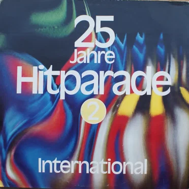 25 Jahre Hitparade International 2 by Various Artists - album cover