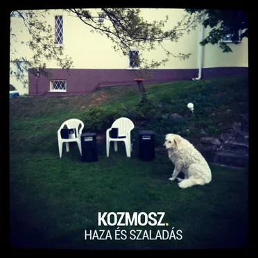 Haza és szaladás (7") by Kozmosz - album cover