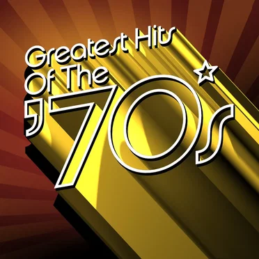 Greatest Hits of the ’70s by Various Artists - album cover