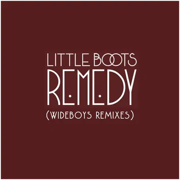 Remedy (Wideboys Remixes)