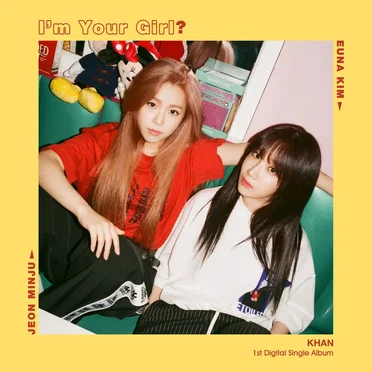 I’m Your Girl? by KHAN - album cover