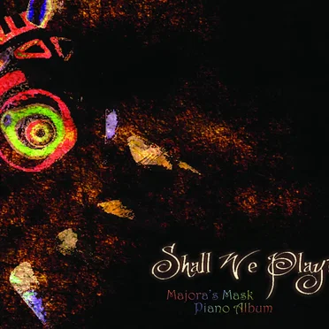 Shall We Play? Majora’s Mask Piano Album