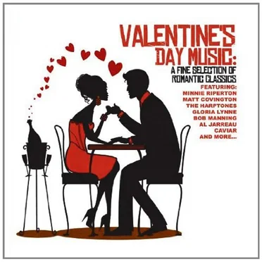 Valentine's Day Music: a Fine Selection of Romantic Classics by Various Artists - album cover