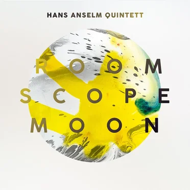 Room Scope Moon by Hans Anselm Quintett - album cover