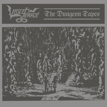 The Dungeon Tapes by Violet Temple - album cover