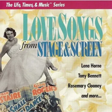 Love Songs from Stage and Screen by Various Artists - album cover