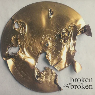 Broken Re/Broken