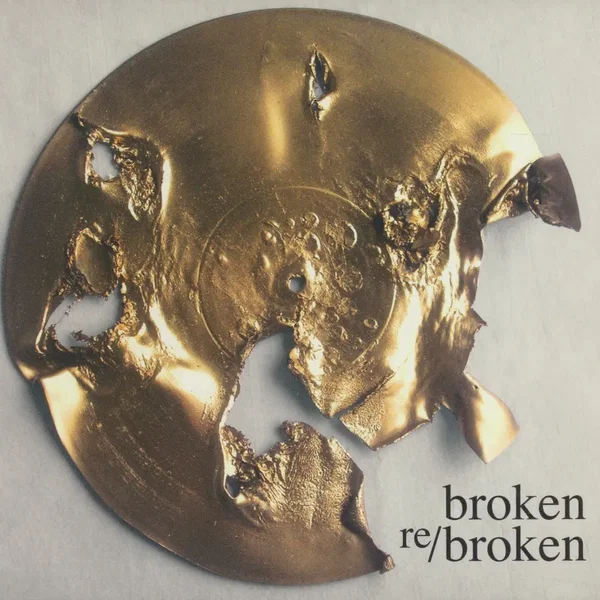 Broken Re/Broken