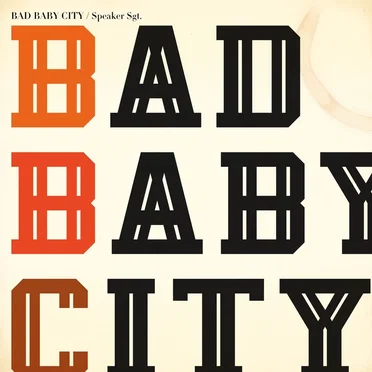Bad Baby City