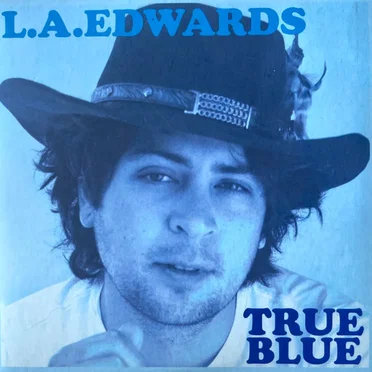 True Blue by L.A. Edwards - album cover