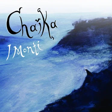 I Monti by Chaika - album cover