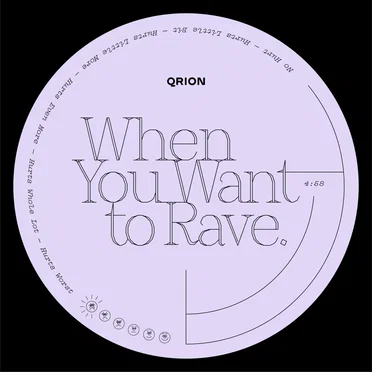 When You Want to Rave