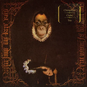 Tudo veio do nada by Chimpanzé Clube Trio - album cover