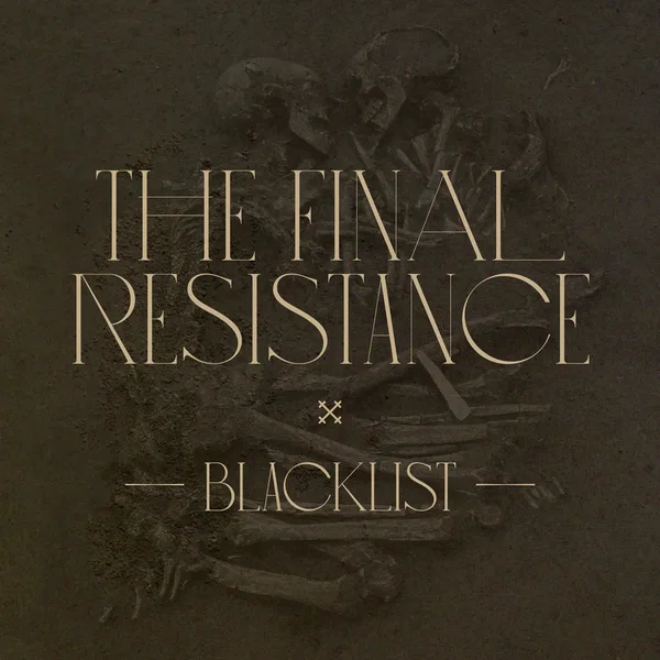 The Final Resistance