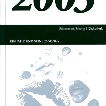 Süddeutsche Zeitung | Diskothek: 2003: Ein Jahr und seine 20 Songs by Various Artists - album cover
