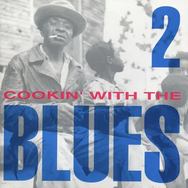 Cookin' With the Blues Volume 2 by Various Artists - album cover