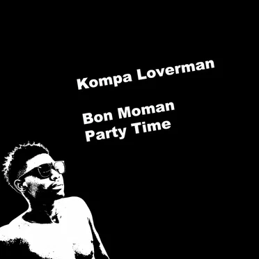 Bon Moman / Party Time