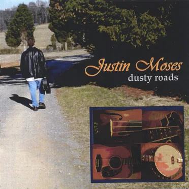 Dusty Roads by Justin Moses - album cover