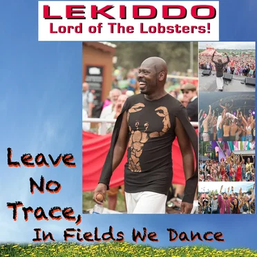 Leave No Trace, In Fields We Dance by LEKIDDO – Lord of The Lobsters! - album cover