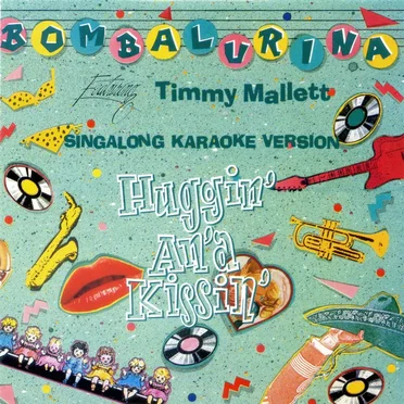 Huggin' An'a Kissin' (Singalong Karaoke Version)