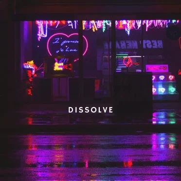 Dissolve