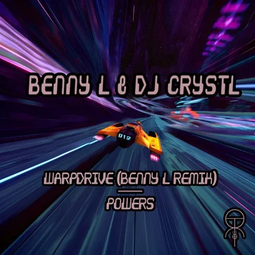 Warpdrive (Benny L Remix) / Powers