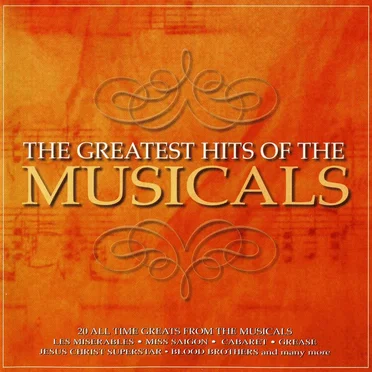 The Greatest Hits of the Musicals by Various Artists - album cover