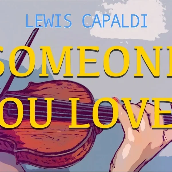 Someone You Loved for violin and piano