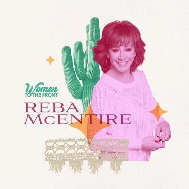 Women to the Front: Reba McEntire