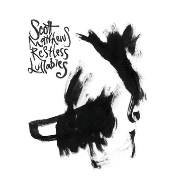 Restless Lullabies by Scott Matthews - album cover