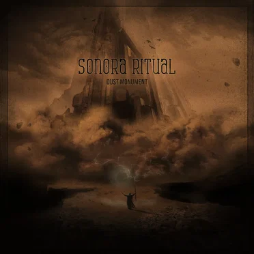 Dust Monument by Sonora Ritual - album cover