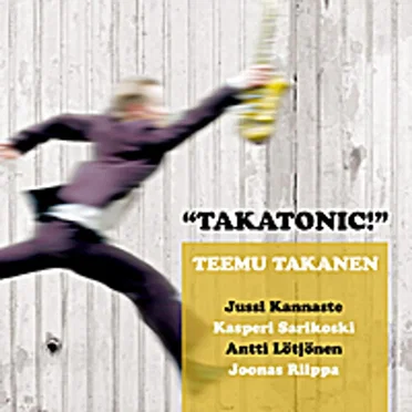 Takatonic by Teemu Takanen - album cover