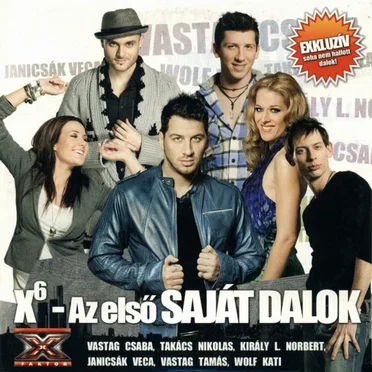 X6 - Az Első Saját Dalok by Various Artists - album cover