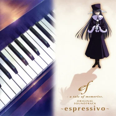 ef – a tale of memories. ORIGINAL SOUNDTRACK 〜espressivo〜