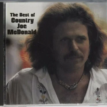 The Best of Country Joe McDonald: The Vanguard Years
