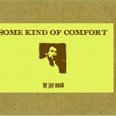 Some Kind of Comfort