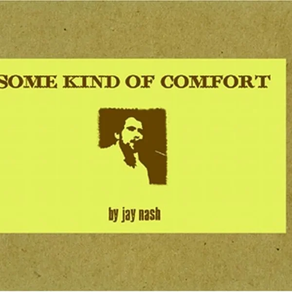 Some Kind of Comfort