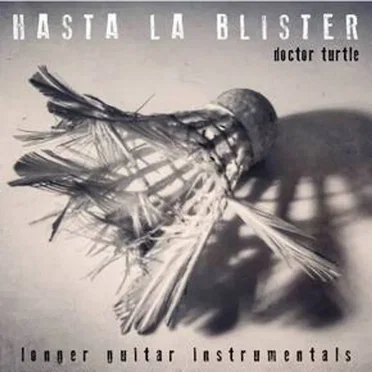 Hasta La Blister
