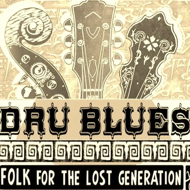 Folk for the Lost Generation by Dru Blues - album cover
