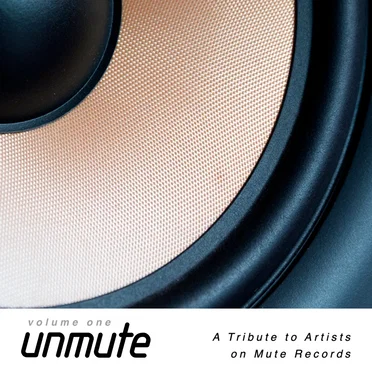 UnMute: A Tribute to Artists on Mute Records, Vol. 1 by Various Artists - album cover