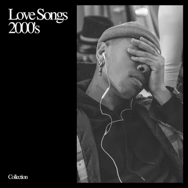 Love songs 2000s by Various Artists - album cover