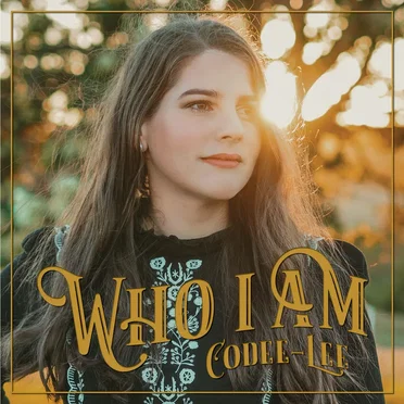 Who I Am by Codee-Lee - album cover