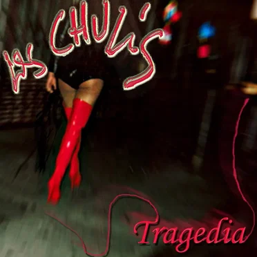 Tragedia by Los Chulis - album cover