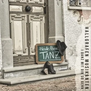 I danz mit dir so gern by Hallgrafen Musikanten - album cover