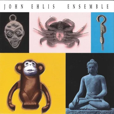 John Ehlis Ensemble by John Ehlis Ensemble - album cover